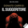 Donato Carrisi - Il suggeritore