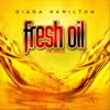 Fresh Oil - Single