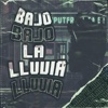 Bajo la Lluvia - Single