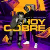 Stream & download Hoy Cobré - Single