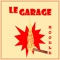 Noodle - Le Garage lyrics