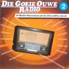 Die Goeie Ouwe Radio, Deel 2 (16 Radio Successen uit de 50 en 60'er Jaren)