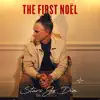 The First Noël - EP album lyrics, reviews, download