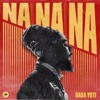 Dada Yute - Na Na Na
