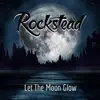 Let the Moon Glow - Single album lyrics, reviews, download