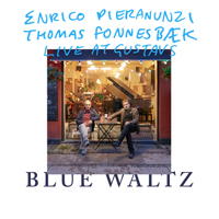 Enrico Pieranunzi & Thomas Fonnesbæk - Blue Waltz artwork