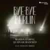 Bye-Bye Berlin album lyrics, reviews, download