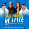 Vou Encher de Leite Vou Mandar Pros Alemão by DJ KAIO MPC, Mc Th, Mc Morena, DJ LZ iTunes Track 1