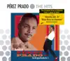 The Best of Perez Prado: The Original Mambo #5 album lyrics, reviews, download