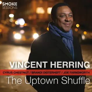 descargar álbum Vincent Herring - The Uptown Shuffle