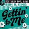 Gettin' to Me: Northern Soul Sides - EP