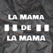 La Mamá de la Mamá - Dj Roderick lyrics