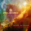 Talk with the Universe - EP (Music for Meditation) album lyrics, reviews, download