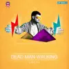 Dead Man Walking (Kissaroo Dubstep Remix) song lyrics