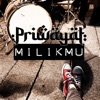 Priwayat - Milikmu