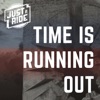 Time is Running Out - EP