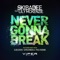 Never Gonna Break (feat. Lily Mckenzie) [Instrumental] artwork