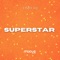 Superstar (Manyus Kool Mix) - Lisio DJ lyrics