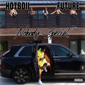 Hotboii/Future - Nobody Special