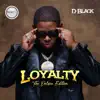 Loyalty (Deluxe Edition) album lyrics, reviews, download