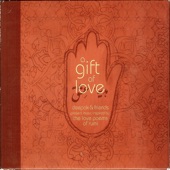 A Gift of Love - Music Inspired by the Love Poems of Rumi (Special Edition) artwork