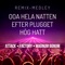 Ooa Hela Natten / Hög Hatt / Efter Plugget (Remix Medley) [Remastered 2021] artwork