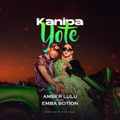 Kanipa Yote (feat. Emba Botion) - Amber Lulu