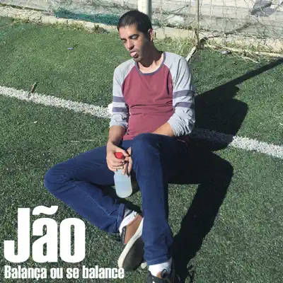 Balança ou Se Balancê (Remix) - Single - Jão