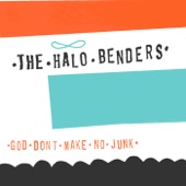 The Halo Benders - Don't Touch My Bikini