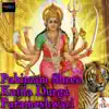Pahimam Shree Kutila Durga Parameshwari - EP album lyrics, reviews, download