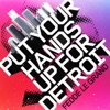 FEDDE LE GRAND - Put Your Hands up for Detroit (Record Mix)