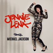 Jennie Lena Sings Michael Jackson - Jennie Lena