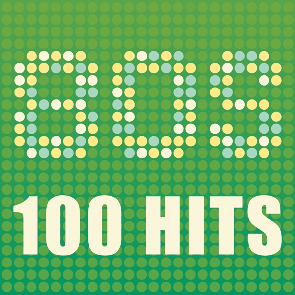 80s 100 Hits - Multi-interprètes