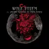 Wolf Totem - Single album lyrics, reviews, download