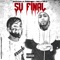 Su Final (feat. Nelly Nelz) - Bastian la Amenaza lyrics