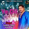 Ye Dil - Single