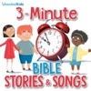 3 Minute Bible Stories and Songs