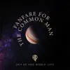 Fanfare for the Common Man (Live at Olympic Stadium, Montreal, 1977) - Single album lyrics, reviews, download