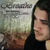 Breathe (feat. Danilo D'Ambrosio) - Single album lyrics, reviews, download