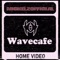 Wavecafe Home Video - Nickelzofficial lyrics