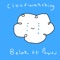 Cloudwatching (feat. Powfu) - Belak lyrics