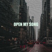 Open My Song artwork