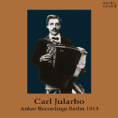 Carl Jularbo, Anker Recordings, Berlin 1913. - Carl Jularbo