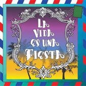 La Vida Es una Fiesta artwork