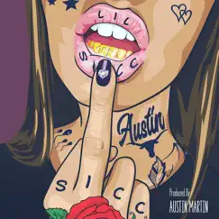 Sicc Austin 1 - Single by Lil Sicc album reviews, ratings, credits