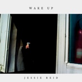 Jessie Reid - Wake Up