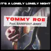 It's a Lonely Lonely Night - Single (feat. Barefoot Jerry) - Single album lyrics, reviews, download