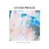 Stand Proud (From "Jojo Bizarre Adventure") [feat. Nanao] [Epic Rock Version] - Single album lyrics, reviews, download