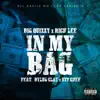 In My Bag (feat. STF Chef & Bylug Clay) - Single album lyrics, reviews, download