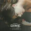 Dime (Acoustic Version) - Single album lyrics, reviews, download